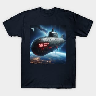 Alien Traveler Stop Wars a1 T-Shirt